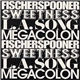 Fischerspooner - Sweetness / L.A. Song / Megacolon